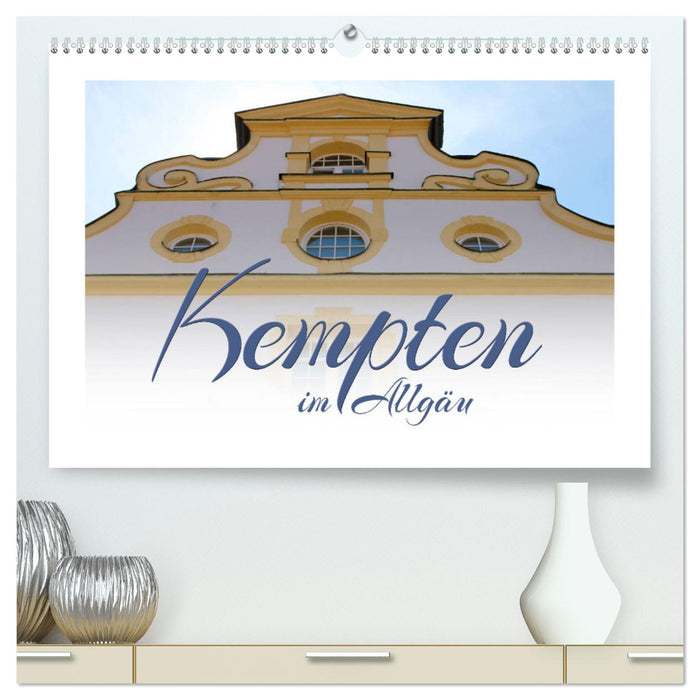 Kempten im Allgäu (CALVENDO Premium Wandkalender 2025)