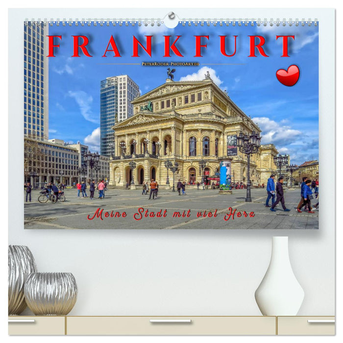 Frankfurt - meine Stadt mit viel Herz (CALVENDO Premium Wandkalender 2025)