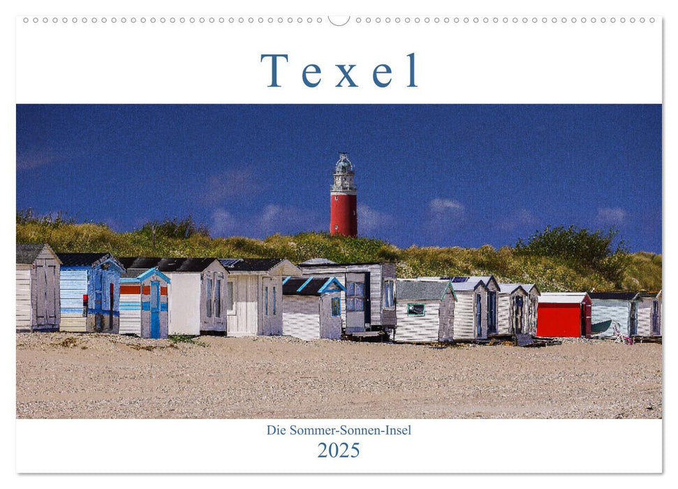 Texel - Die Sommer-Sonnen-Insel (CALVENDO Wandkalender 2025)