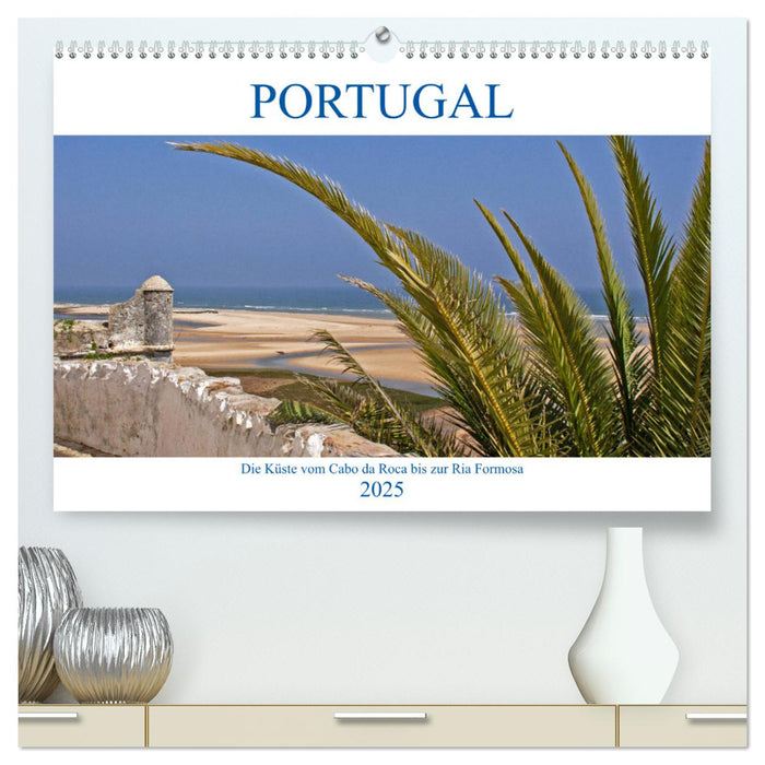 Portugal - Die Küste vom Cabo da Roca zur Ria Formosa (CALVENDO Premium Wandkalender 2025)