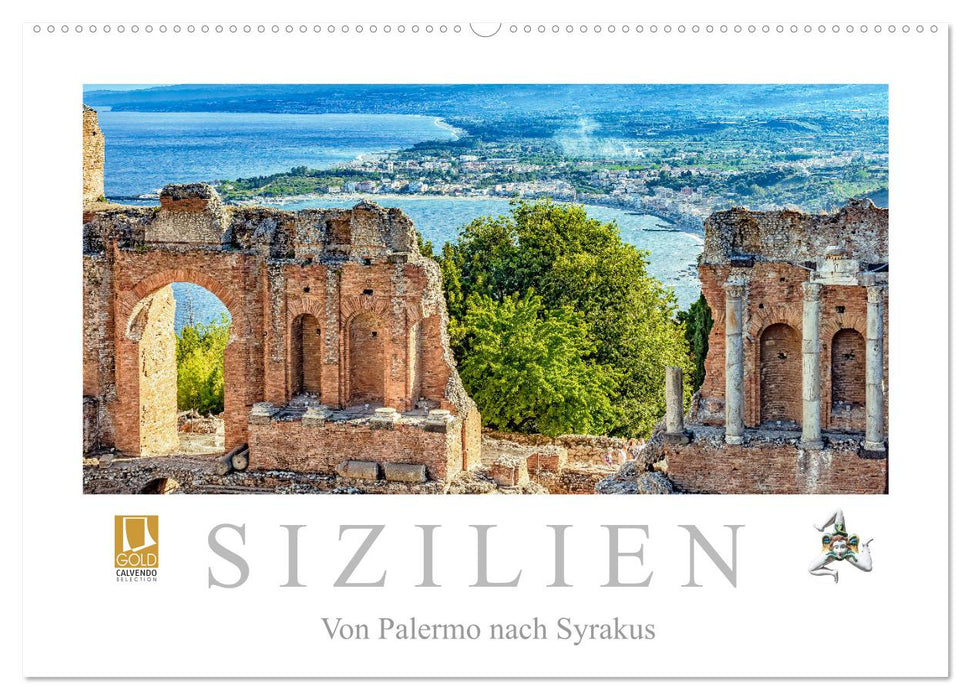 Sizilien - Von Palermo nach Syrakus (CALVENDO Wandkalender 2025)