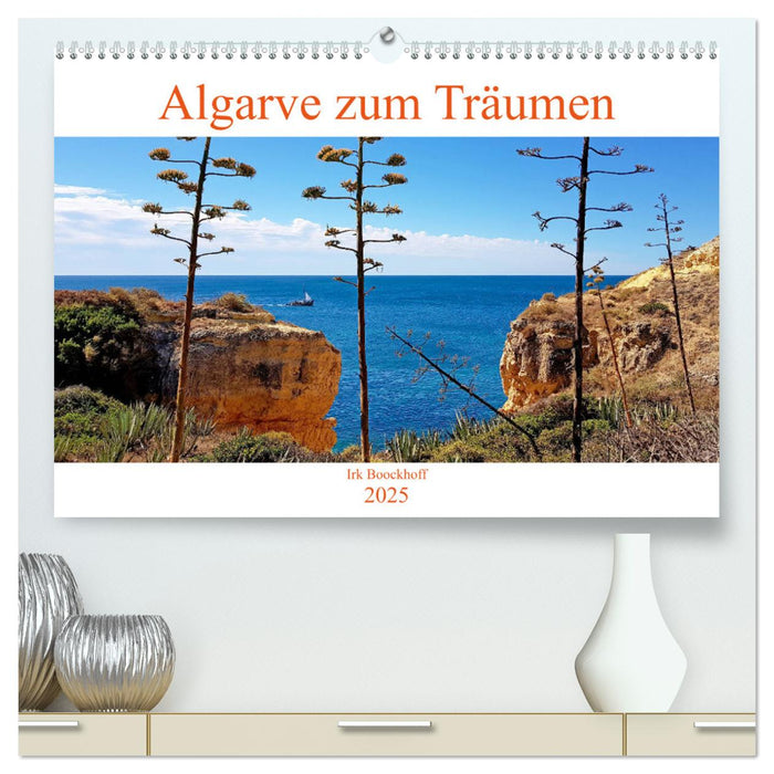 Algarve zum Träumen (CALVENDO Premium Wandkalender 2025)