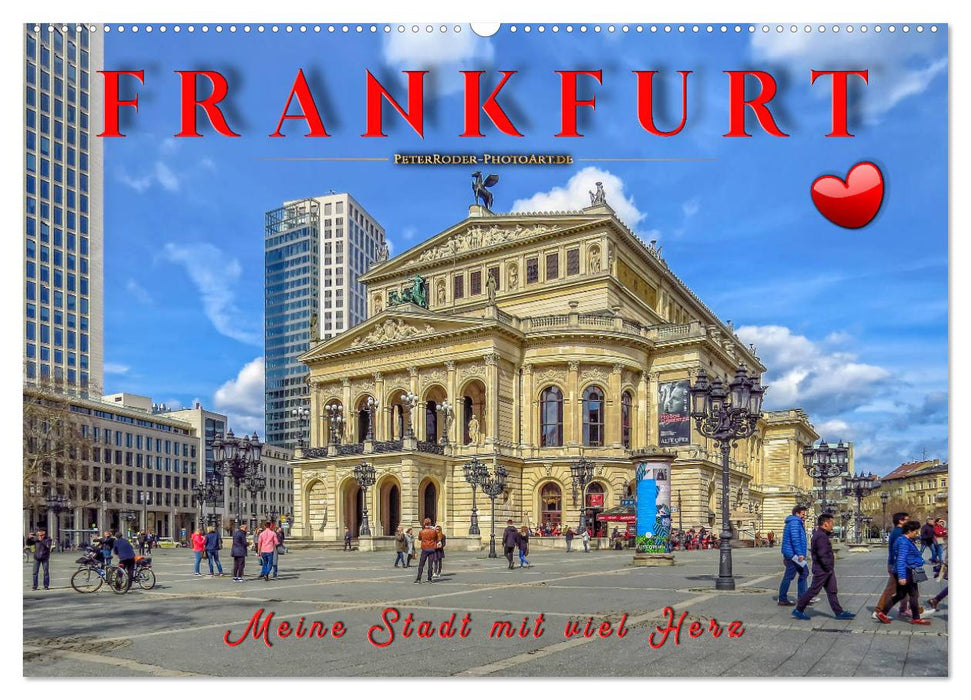 Frankfurt - meine Stadt mit viel Herz (CALVENDO Wandkalender 2025)