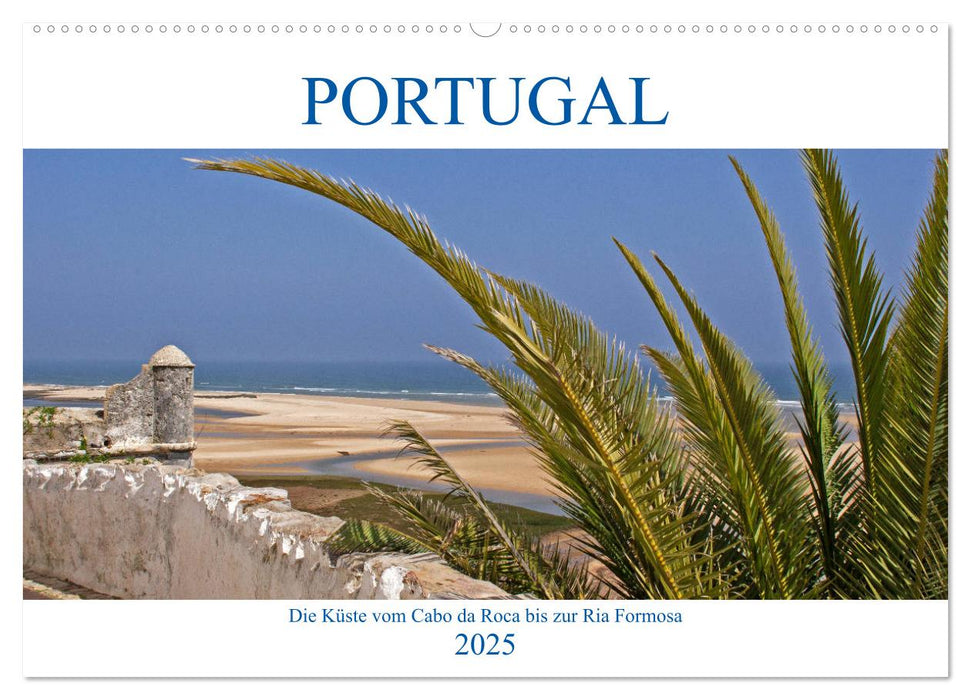 Portugal - Die Küste vom Cabo da Roca zur Ria Formosa (CALVENDO Wandkalender 2025)