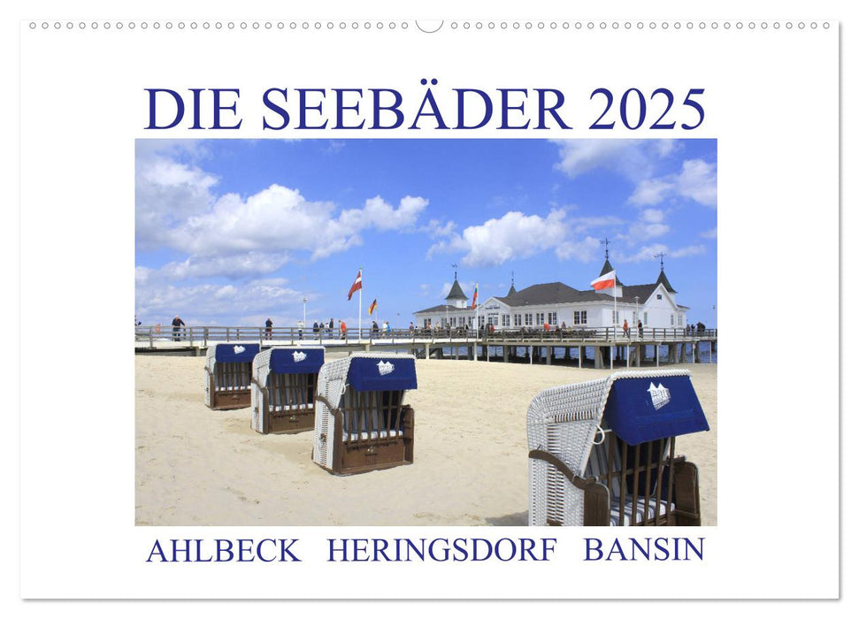 Die Seebäder 2025 (CALVENDO Wandkalender 2025)