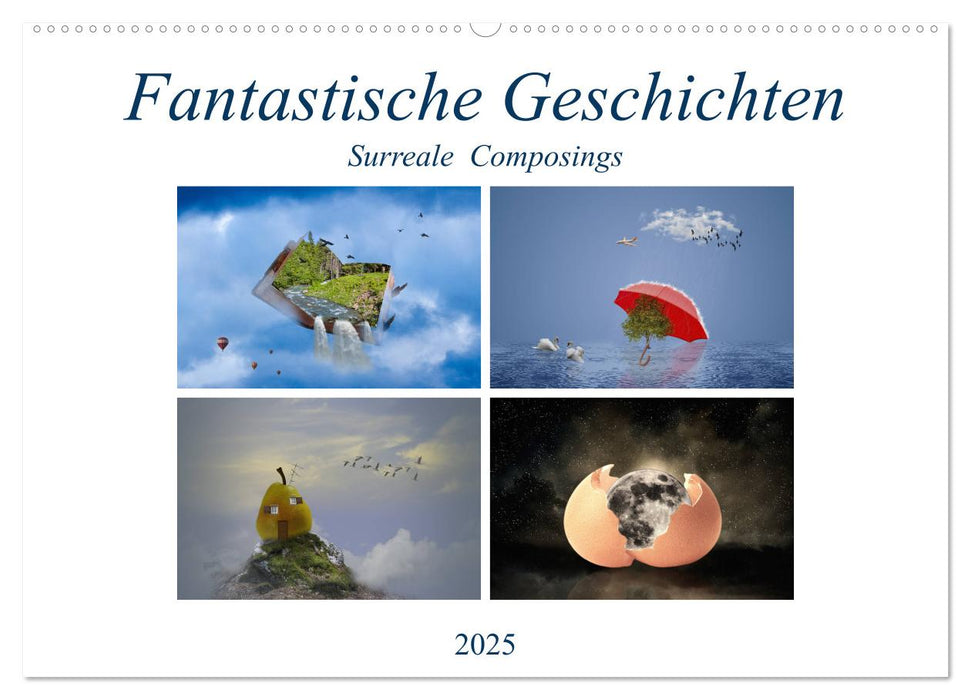 Fantastische Geschichten (CALVENDO Wandkalender 2025)