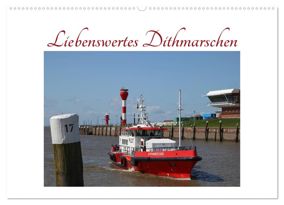 Liebenswertes Dithmarschen (CALVENDO Wandkalender 2025)