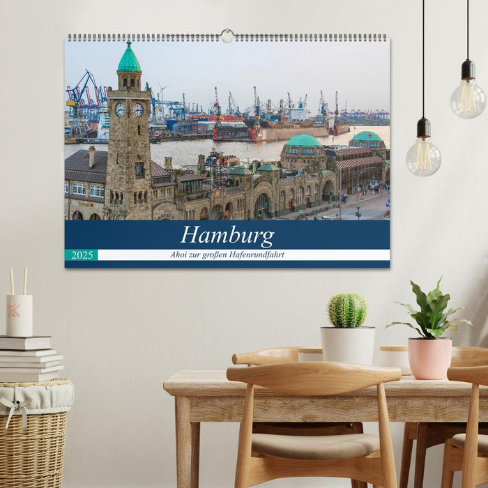 Hamburg - Ahoi zur großen Hafenrundfahrt (CALVENDO Wandkalender 2025)