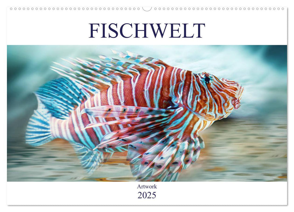 Fischwelt - Artwork (CALVENDO Wandkalender 2025)