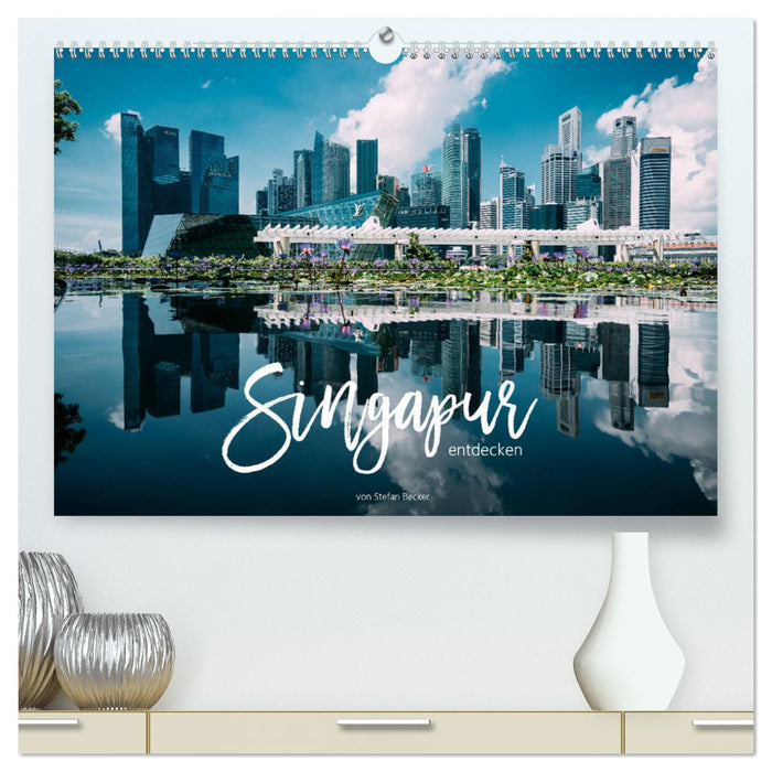 Singapur entdecken (CALVENDO Premium Wandkalender 2025)