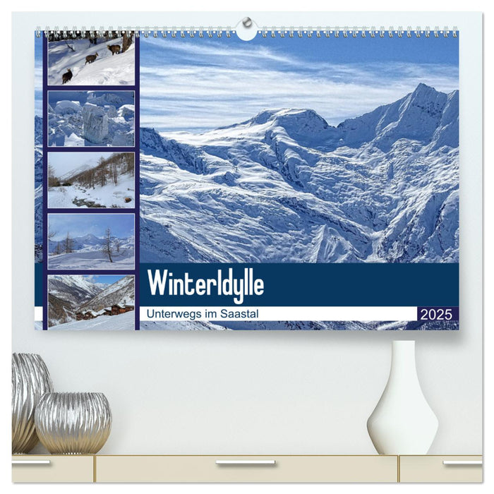 WinterIdylle Unterwegs im Saastal (CALVENDO Premium Wandkalender 2025)