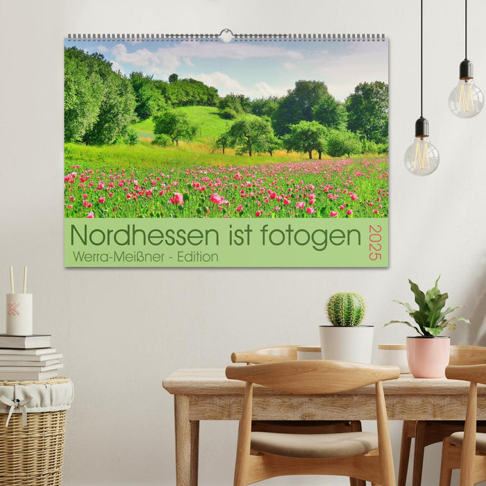 Nordhessen ist fotogen - Werra-Meißner - Edition (CALVENDO Wandkalender 2025)