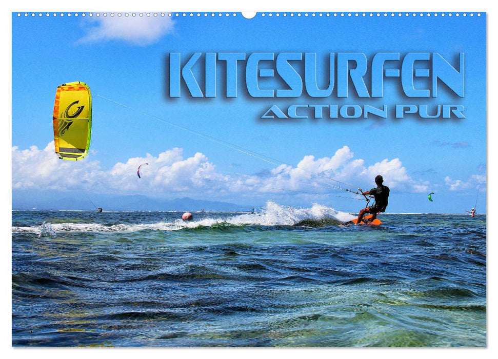 Kitesurfen - Action pur (CALVENDO Wandkalender 2025)