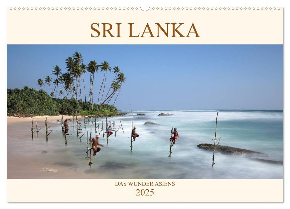 Sri Lanka Das Wunder Asiens (CALVENDO Wandkalender 2025)