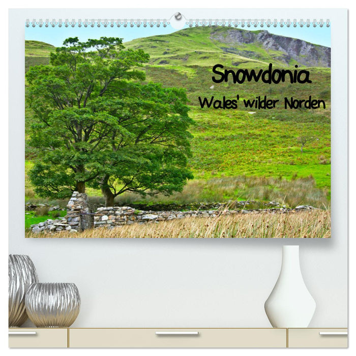 Snowdonia - Wales' wilder Norden (CALVENDO Premium Wandkalender 2025)