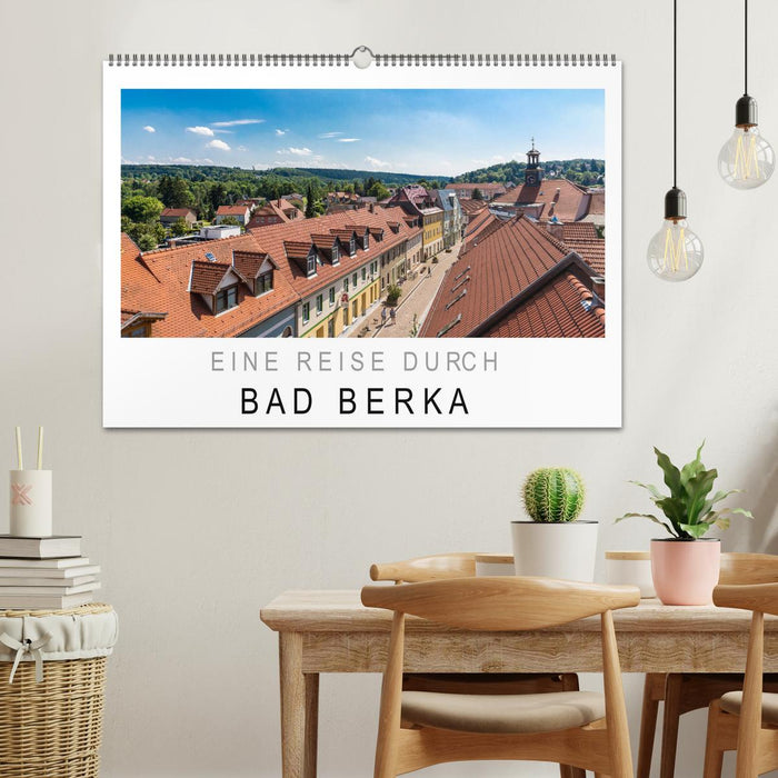 Eine Reise durch Bad Berka (CALVENDO Wandkalender 2025)