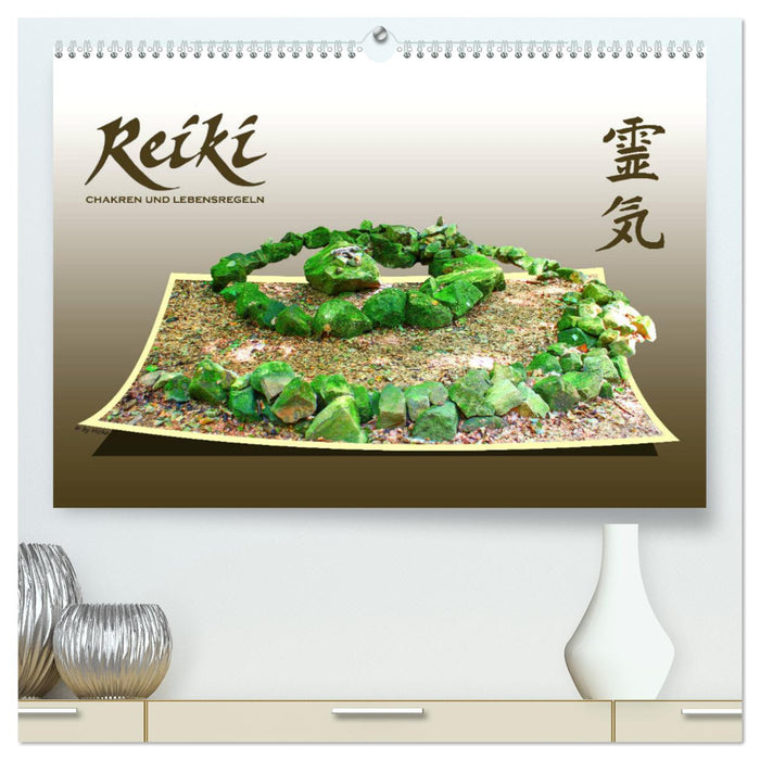 REIKI - Chakren und Lebensregeln (CALVENDO Premium Wandkalender 2025)