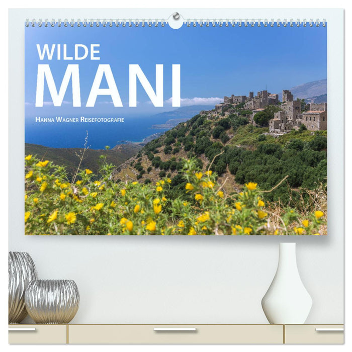 WIlde Mani (CALVENDO Premium Wandkalender 2025)