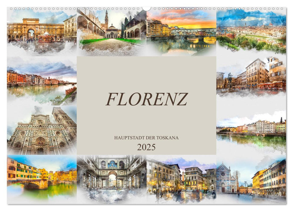 Florenz Hauptstadt der Toskana (CALVENDO Wandkalender 2025)