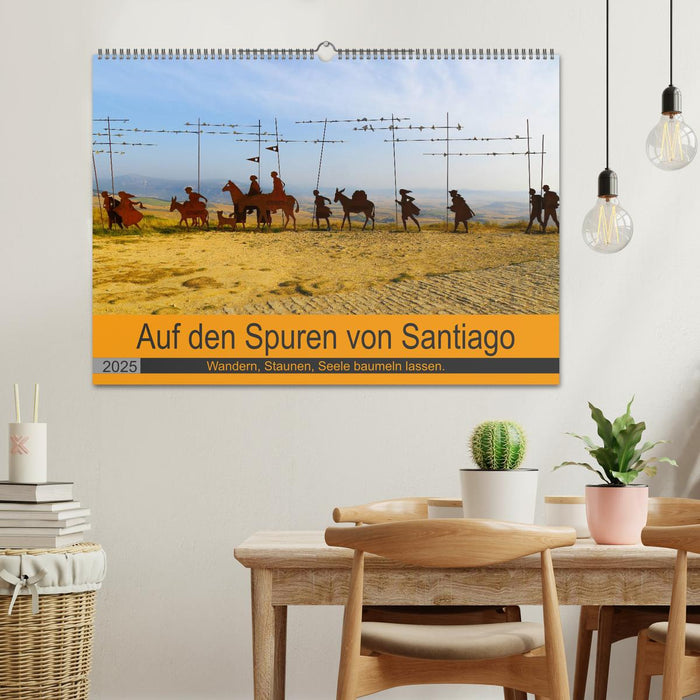 Auf den Spuren von Santiago - Wandern, Staunen, Seele baumeln lassen. (CALVENDO Wandkalender 2025)