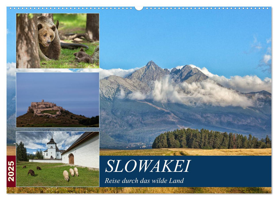 Slowakei - Reise durch das wilde Land (CALVENDO Wandkalender 2025)