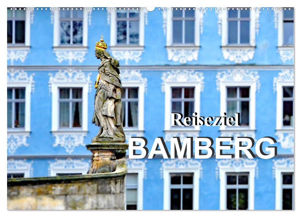 Reiseziel Bamberg (CALVENDO Wandkalender 2025)