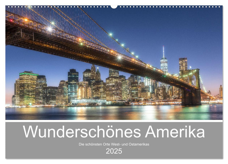 Wunderschönes Amerika (CALVENDO Wandkalender 2025)