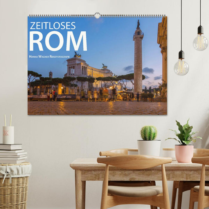 Zeitloses Rom (CALVENDO Wandkalender 2025)