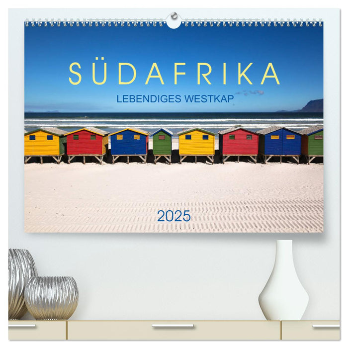 Südafrika - Lebendiges Westkap (CALVENDO Premium Wandkalender 2025)