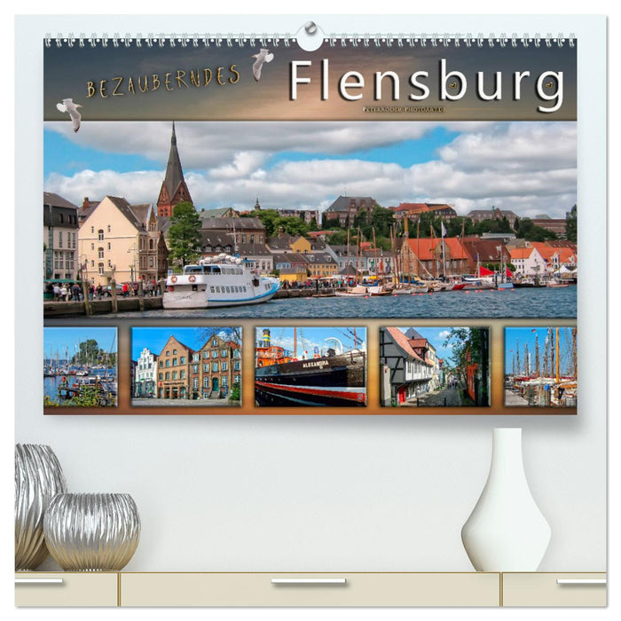 Bezauberndes Flensburg (CALVENDO Premium Wandkalender 2025)