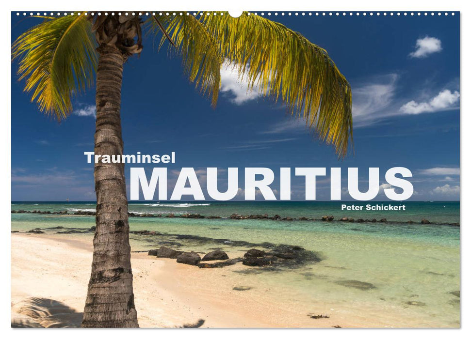 Trauminsel Mauritius (CALVENDO Wandkalender 2025)