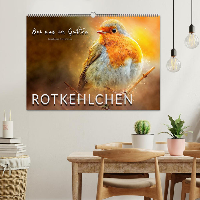 Bei uns im Garten - Rotkehlchen (CALVENDO Wandkalender 2025)