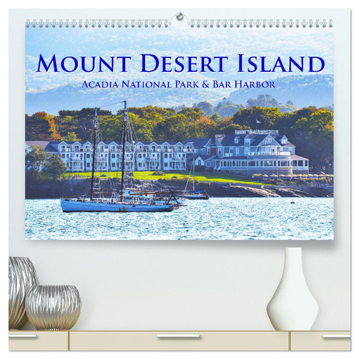 Mount Desert Island Acadia National Park und Bar Harbor (CALVENDO Premium Wandkalender 2025)