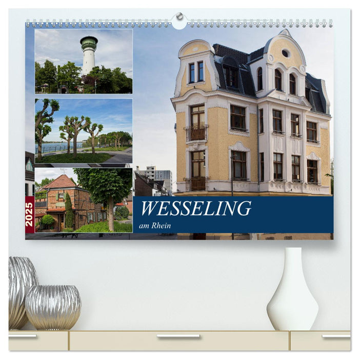 Wesseling am Rhein (CALVENDO Premium Wandkalender 2025)