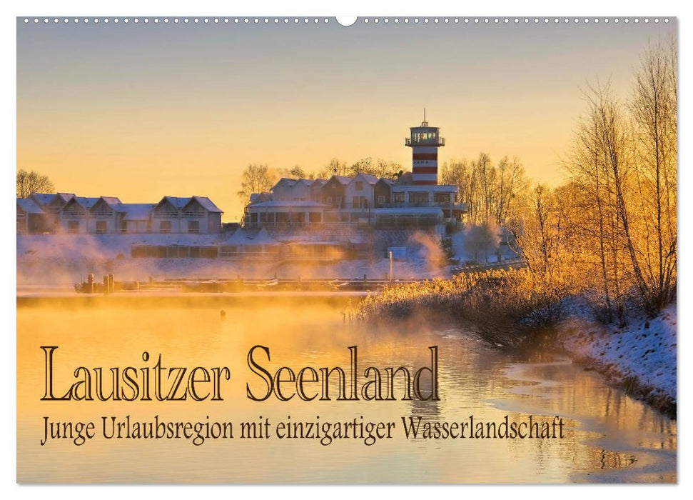 Lausitzer Seenland - Junge Urlaubsregion mit einzigartiger Wasserlandschaft (CALVENDO Wandkalender 2025)