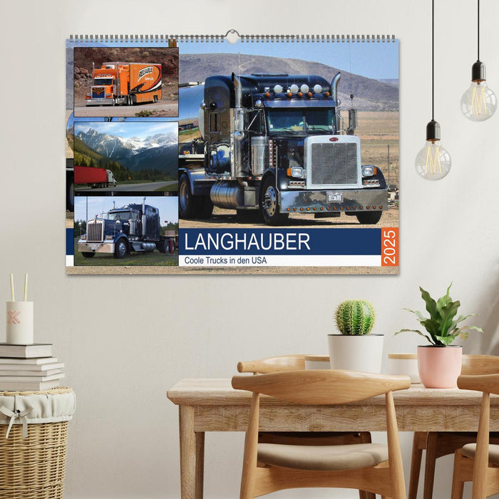 Langhauber. Coole Trucks in den USA (CALVENDO Wandkalender 2025)