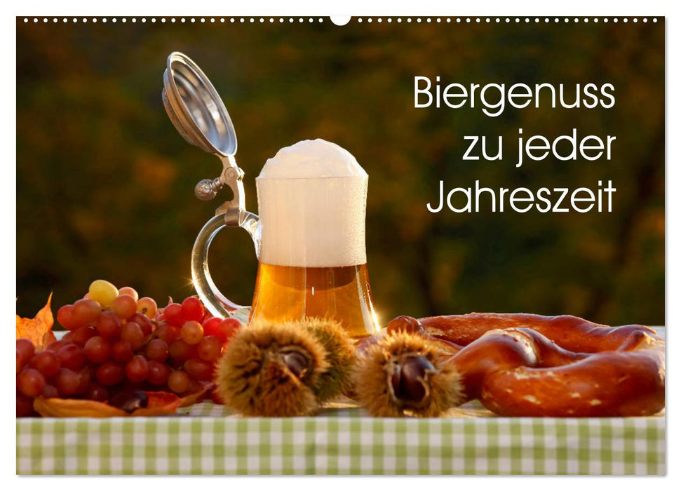 Biergenuss zu jeder Jahreszeit (CALVENDO Wandkalender 2025)