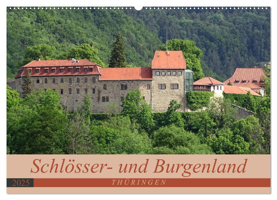 Schlösser- und Burgenland Thüringen (CALVENDO Wandkalender 2025)