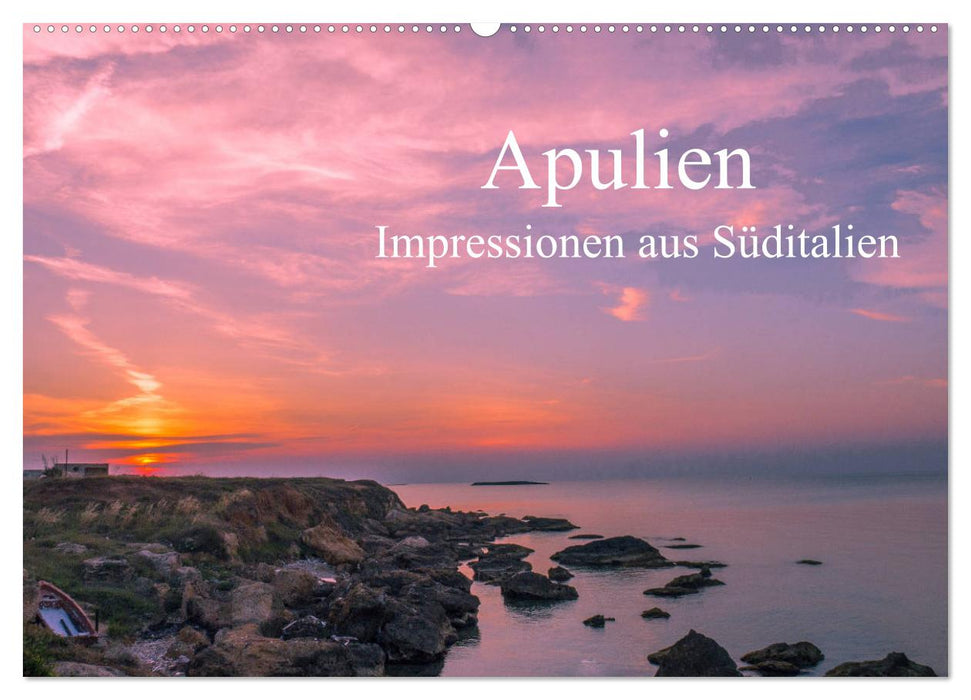 Apulien - Impressionen aus Süditalien (CALVENDO Wandkalender 2025)