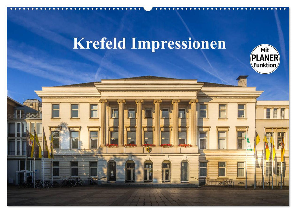 Krefeld Impressionen (CALVENDO Wandkalender 2025)