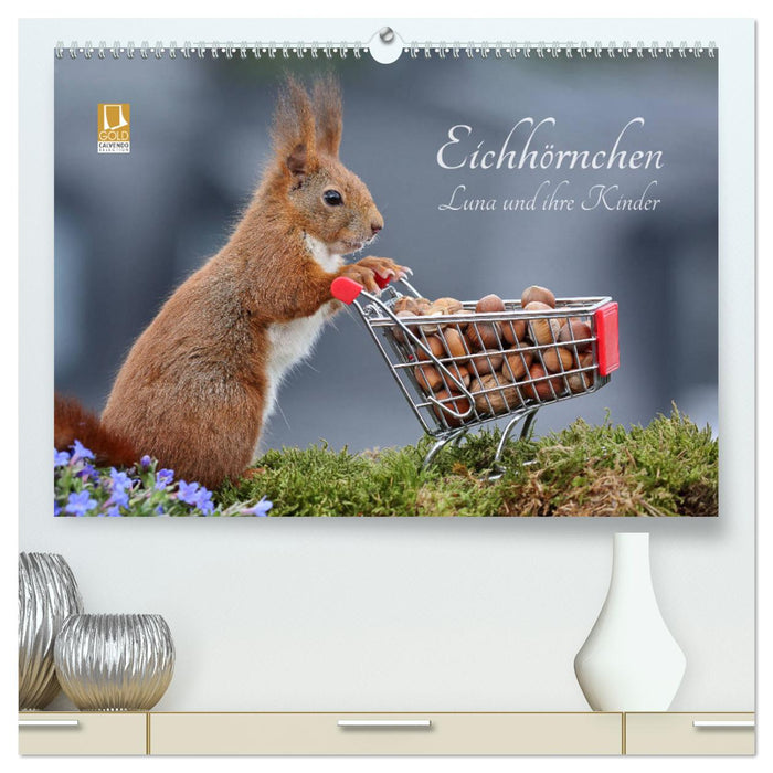 Eichhörnchen Luna und ihre Kinder (CALVENDO Premium Wandkalender 2025)