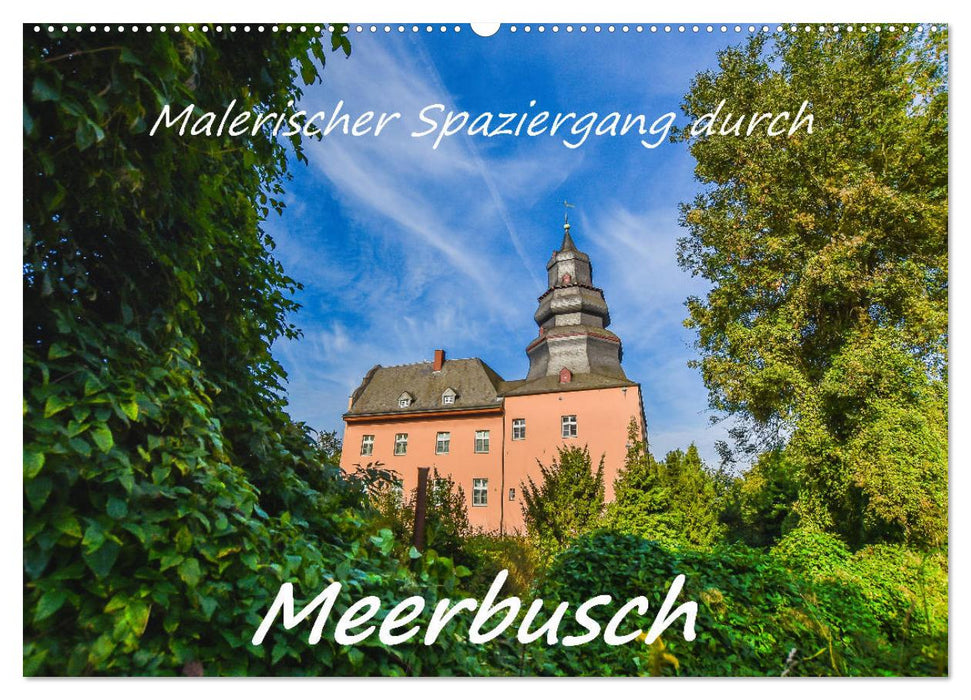 Malerischer Spaziergang durch Meerbusch (CALVENDO Wandkalender 2025)