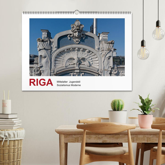 Riga – Mittelalter, Jugendstil, Sozialismus und Moderne (CALVENDO Wandkalender 2025)