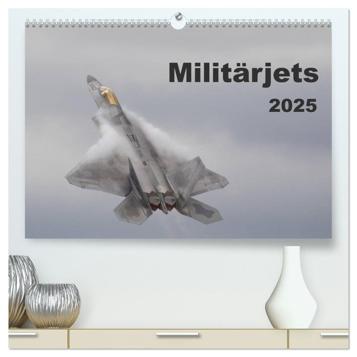 Militärjets (CALVENDO Premium Wandkalender 2025)