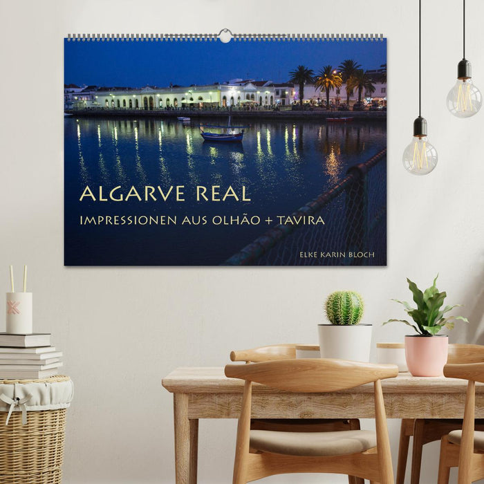 Algarve real - Impressionen aus Olhão und Tavira (CALVENDO Wandkalender 2025)