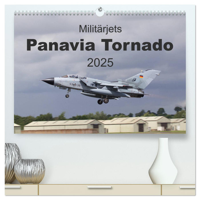 Militärjets Panavia Tornado (CALVENDO Premium Wandkalender 2025)