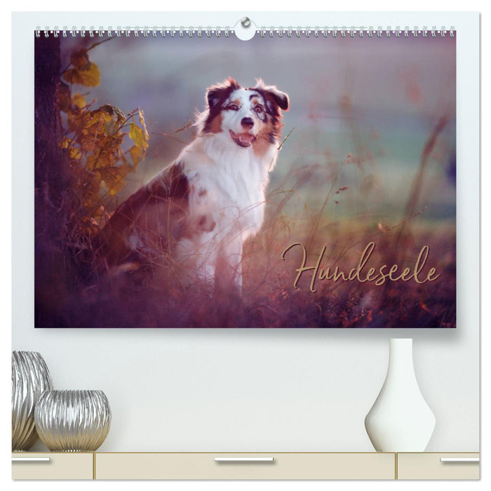 Hundeseele (CALVENDO Premium Wandkalender 2025)