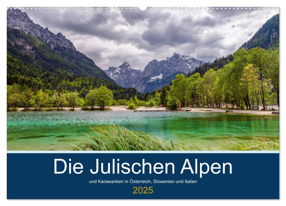 Die Julischen Alpen (CALVENDO Wandkalender 2025)