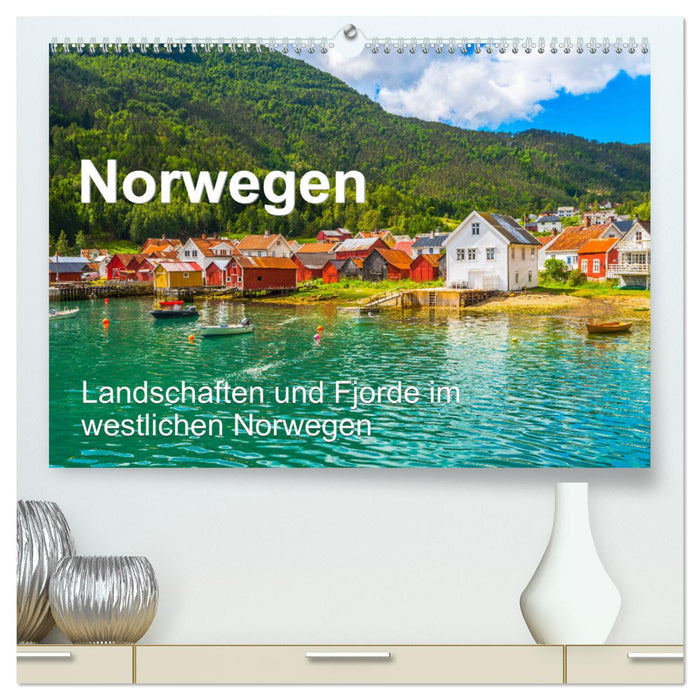 Norwegen - Landschaften und Fjorde im westlichen Norwegen (CALVENDO Premium Wandkalender 2025)