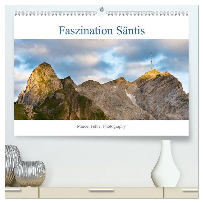 Faszination Säntis (CALVENDO Premium Wandkalender 2025)